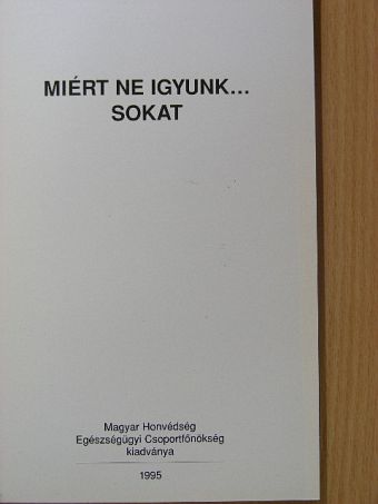 Dr. Takách Gáspár - Miért ne igyunk... sokat [antikvár]