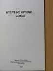Dr. Takách Gáspár - Miért ne igyunk... sokat [antikvár]