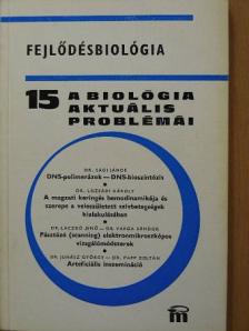 Dr. Juhász György - A biológia aktuális problémái 15. [antikvár]