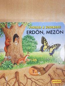 Ute Lutz - Forgasd a korongot! - Erdőn, mezőn [antikvár]