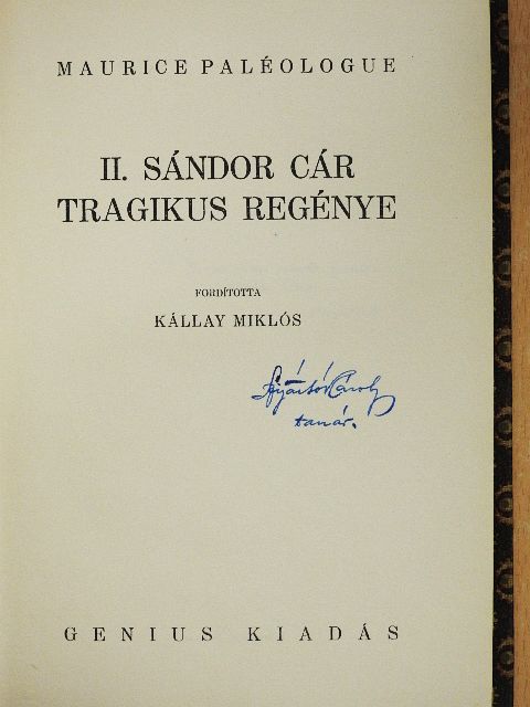 Maurice Paléologue - II. Sándor cár tragikus regénye [antikvár]
