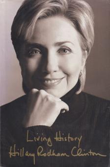 Hillary Rodham Clinton - Living History [antikvár]