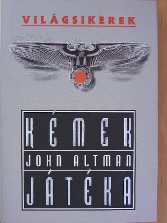 John Altman - Kémek játéka [antikvár]