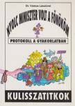 Dr. Vámos Lászlóné - Nyolc miniszter volt a főnököm (Dedikált) [antikvár]