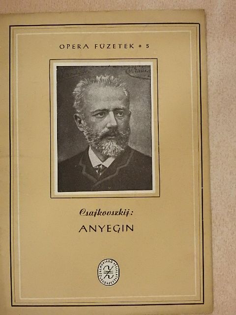 Pjotr Iljics Csajkovszkij - Csajkovszkij: Anyegin [antikvár]