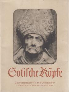 JOHANNES JAHN - Gotische Köpfe [antikvár]