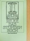 Rainer Maria Rilke - Das Stunden-Buch [antikvár]