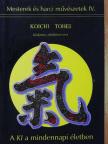 Koichi Tohei - A KI a mindennapi életben [antikvár]
