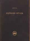 Spinoza - Ifjúkori művek [antikvár]