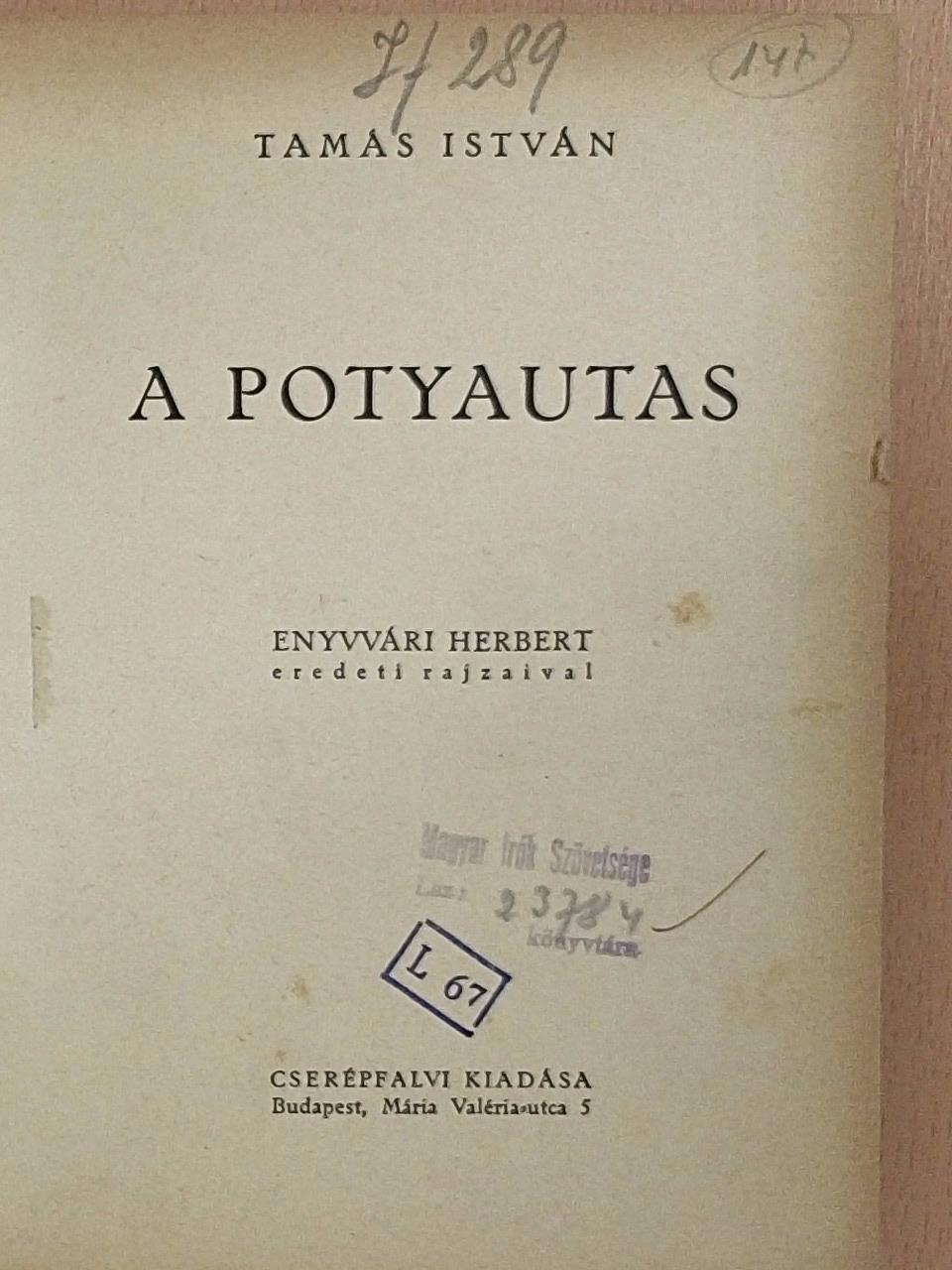 Tamás István - A potyautas [antikvár]