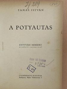 Tamás István - A potyautas [antikvár]