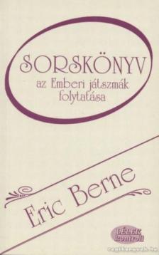 Eric Berne - Sorskönyv [antikvár]