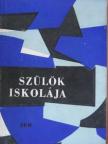 Cihák Jozef - Szülők iskolája [antikvár]