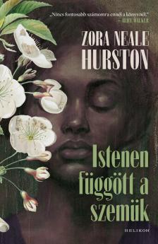 Zora Neale Hurston - Istenen függött a szemük [eKönyv: epub, mobi]