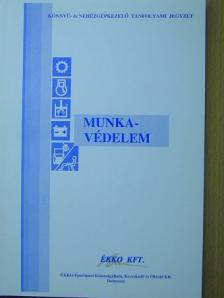 Göde Ilona - Munkavédelem [antikvár]