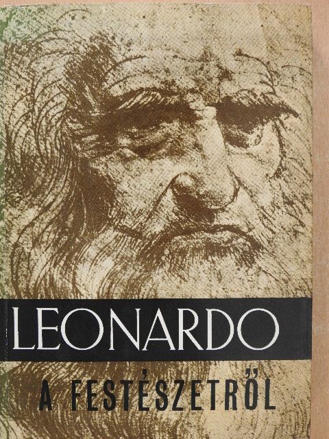 Leonardo da Vinci - A festészetről [antikvár]