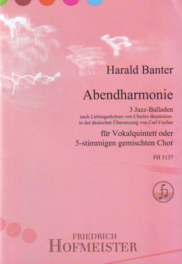 BANTER, HARALD - ABENDHARMONIE FÜR VOKALQUINTETT ODER 5-STIMMIGEN GEMISCHTEN CHOR