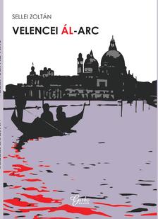 Sellei Zoltán - Velencei ál-arc