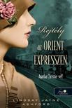 Lindsay Jayne Ashford - Rejtély az Orient Expresszen