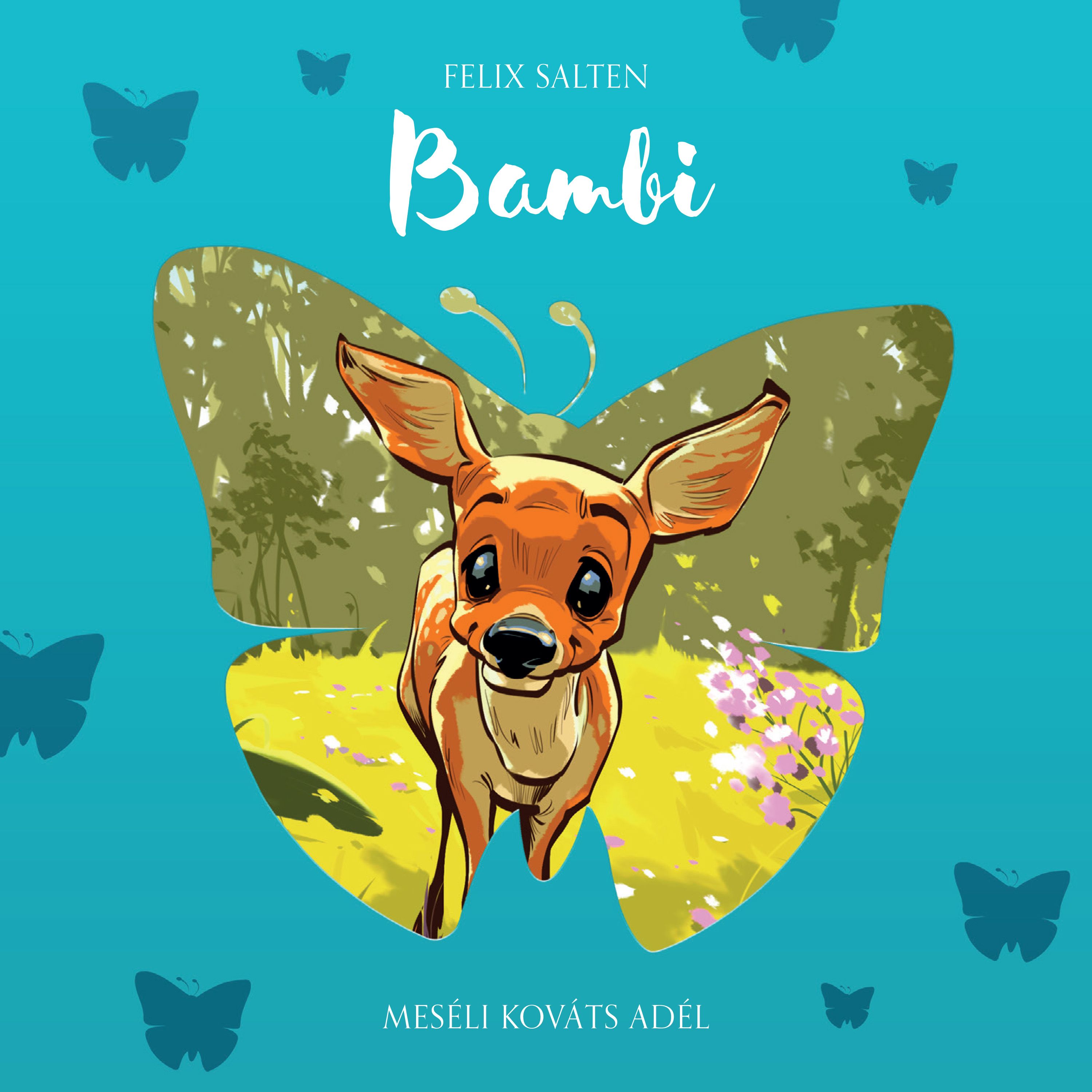 Felix Salten - BAMBI CD KOVÁTS ADÉL