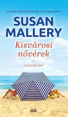 Susan Mallery - Kisvárosi nővérek