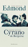 Edmond Rostand Alexis Michalik, - Edmond - Cyrano de Bergerac [eKönyv: epub, mobi]