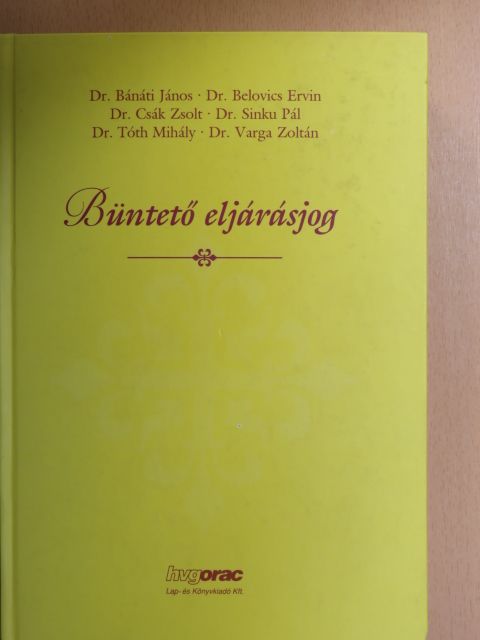 Dr. Bánáti János - Büntető eljárásjog [antikvár]