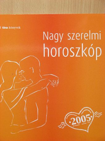 Trethon Judit - Nagy szerelmi horoszkóp 2005 [antikvár]
