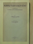 Lohmann János - Krisztus vagy én? [antikvár]