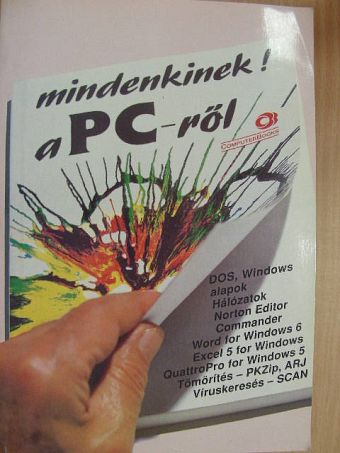 Benkő László - Mindenkinek! a PC-ről [antikvár]
