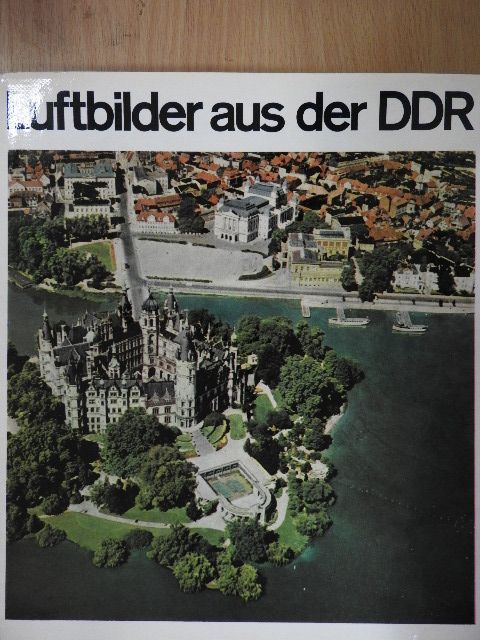 Werner Bräunig - Luftbilder aus der DDR [antikvár]