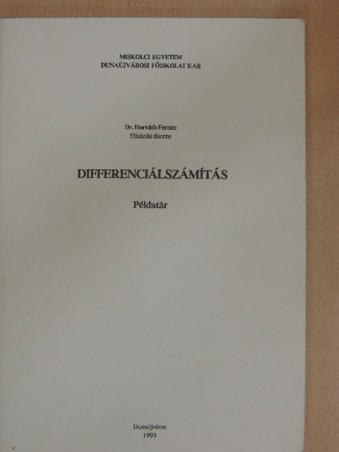 Dr. Horváth Ferenc - Differenciálszámítás [antikvár]