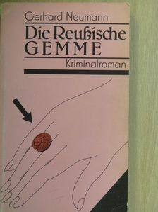 Gerhard Neumann - Die Reußische Gemme [antikvár]