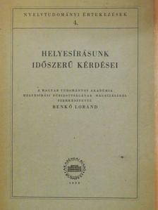 Bárczi Géza - Helyesírásunk időszerű kérdései [antikvár]