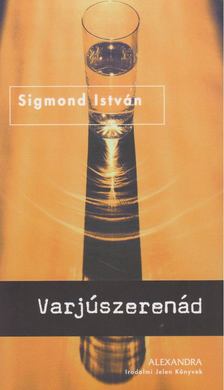 Sigmond István - Varjúszerenád [antikvár]