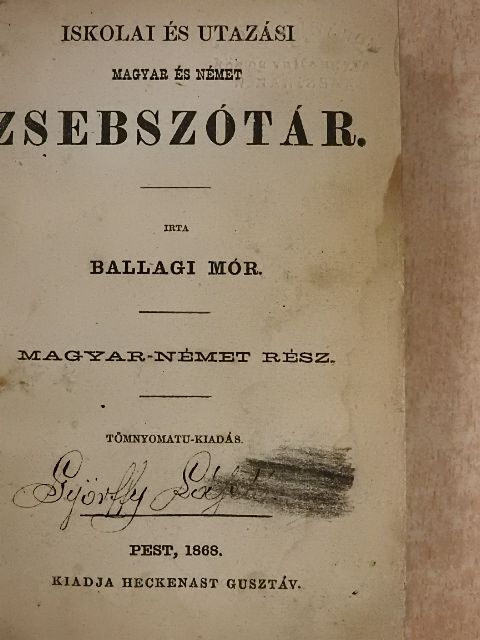 Ballagi Mór - Iskolai és utazási magyar és német zsebszótár I-II. [antikvár]