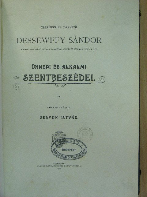 Dessewffy Sándor - Cserneki és tarkeői Dessewffy Sándor ünnepi és alkalmi szentbeszédei [antikvár]
