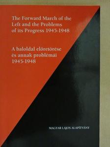 Gabor Szekely - A baloldal előretörése és annak problémái 1945-1948 [antikvár]
