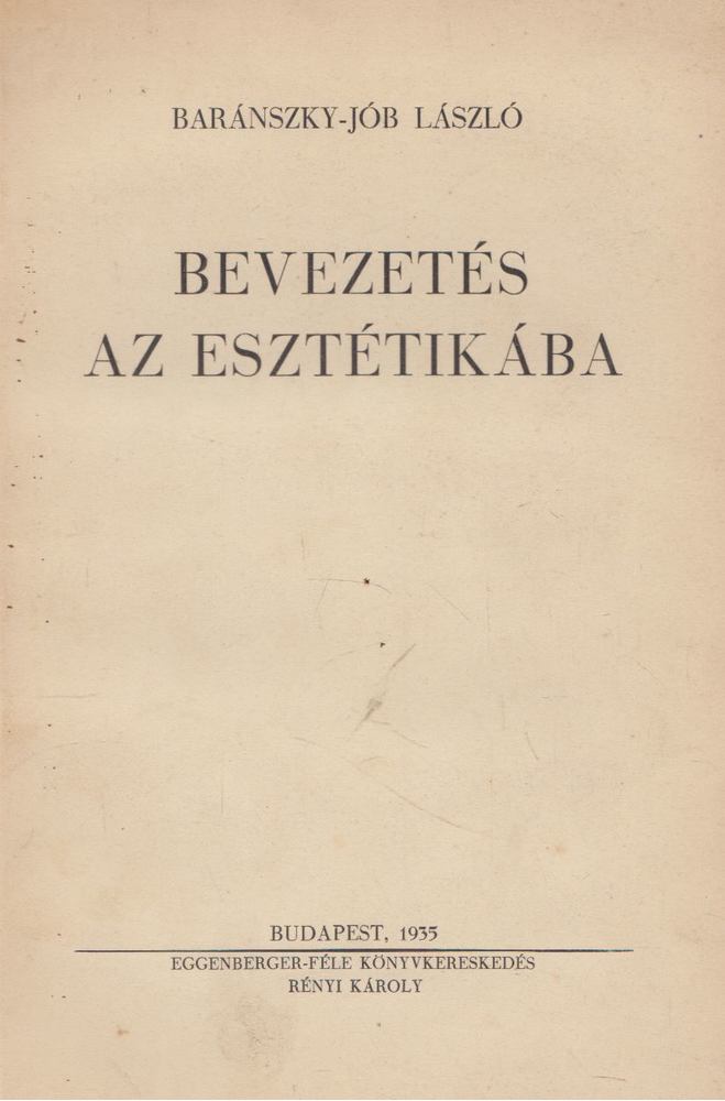 Baránszky-Jób László - Bevezetés az esztétikába [antikvár]