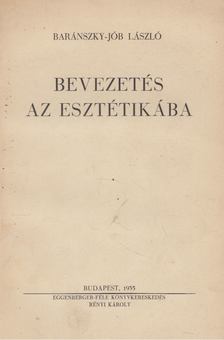 Baránszky-Jób László - Bevezetés az esztétikába [antikvár]