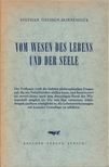 Stephan Thyssen-Bornemisza - Vom Wesen des Lebens und der Seele [antikvár]