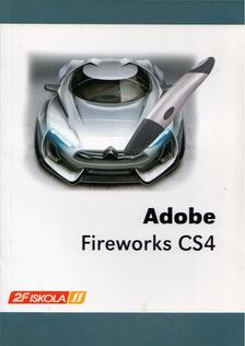 Davide Pizzo, Diego Alberico, Stefano Lucarelli - Adobe Fireworks CS4 [antikvár]