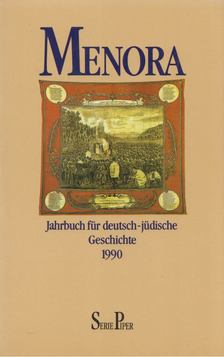 Julius H. Schoeps, Herzig, Arno, Hans Otto Horch, Heid, Ludger - Menora 1. [antikvár]