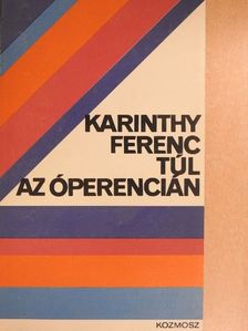 Karinthy Ferenc - Túl az Óperencián [antikvár]