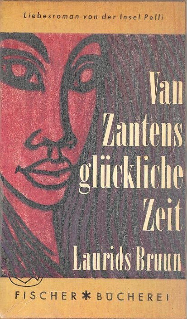 Bruun, Laurids - Van Zantens glückliche Zeit [antikvár]