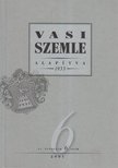 Gyurácz Ferenc (főszerk.) - Vasi Szemle 2001/1ó6. LV. évfolyam [antikvár]