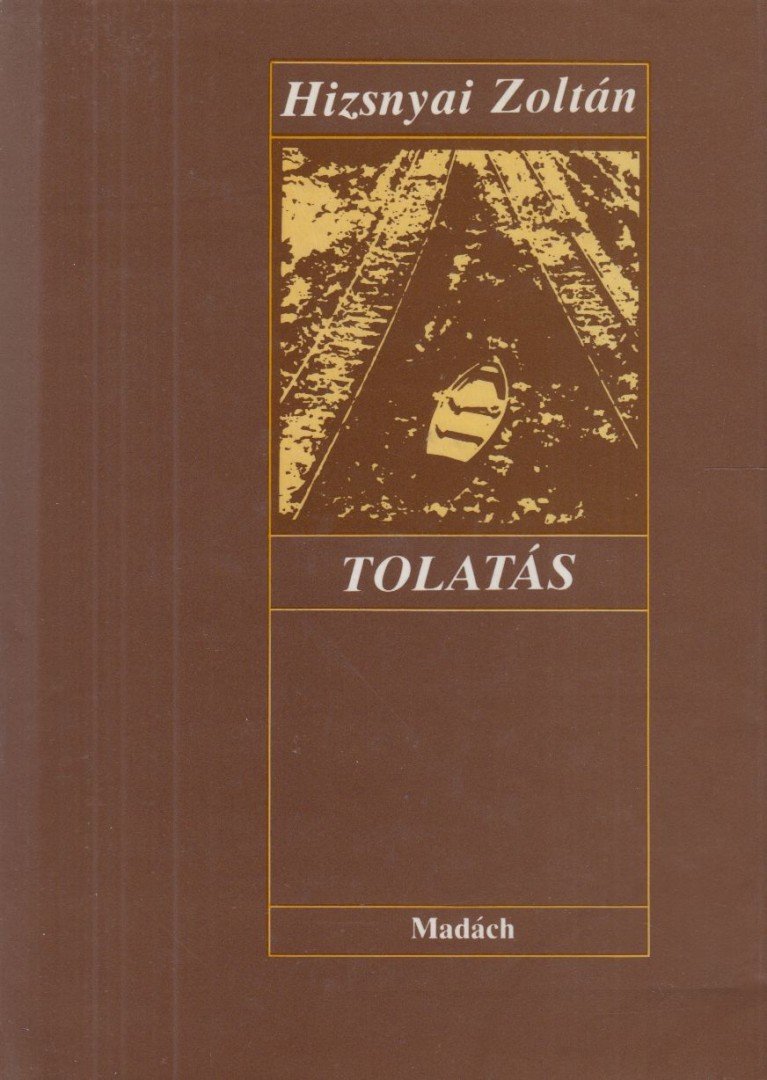 Hizsnyai Zoltán - Tolatás [antikvár]