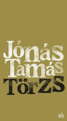 Jónás Tamás - Törzs [antikvár]