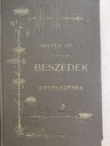 Mayer Béla - Alkalmi beszédek és értekezések [antikvár]