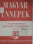 Aczél Tamás - A felszabadulás negyedik évfordulója [antikvár]